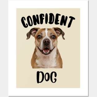Confident dog Posters and Art